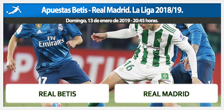 Apuestas Betis – Real Madrid. La Liga 2018/19.
